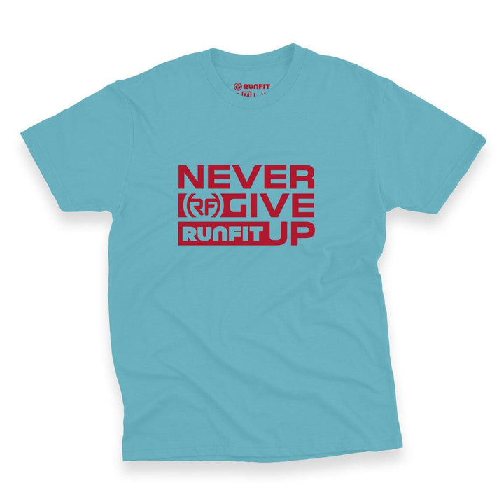Playera - Never give up - RUNFIT Accesorios Fitness